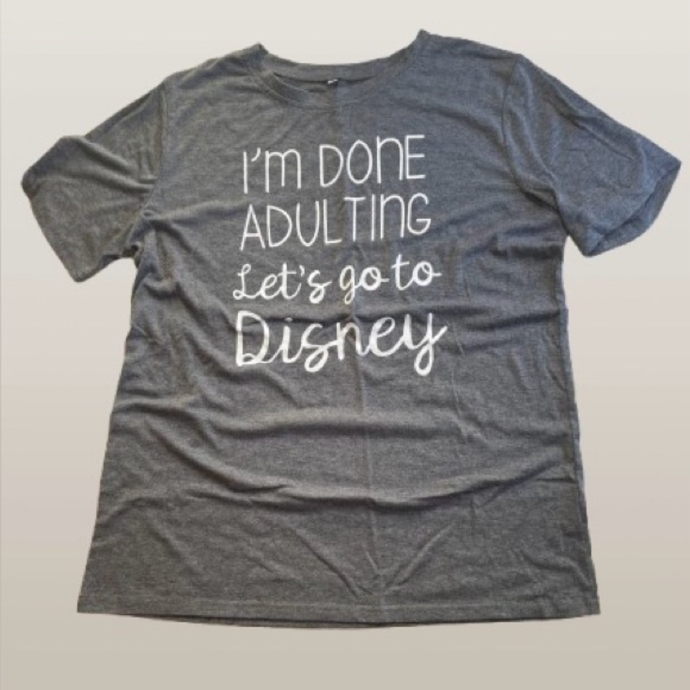 RESERVED FB I'm Done Adulting Lets Go to Disney Women's short Sleeve T-Shirt L - Picture 7 of 12